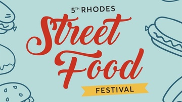 5o “Rhodes Street Food Festival”